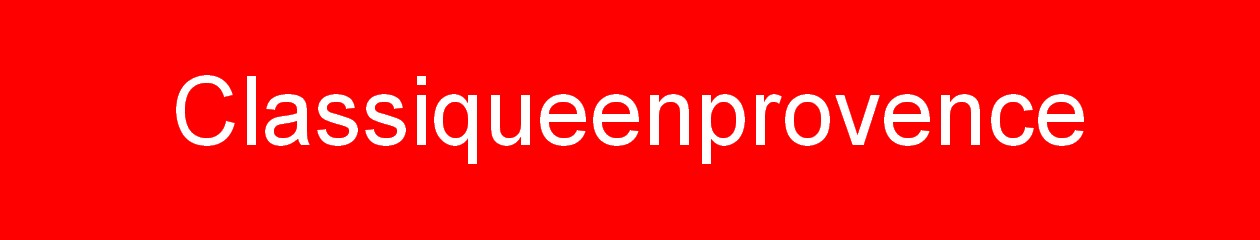 Classiqueenprovence